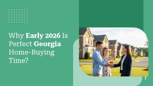 Why Early 2026 Is Perfect Georgia Home-Buying Time?